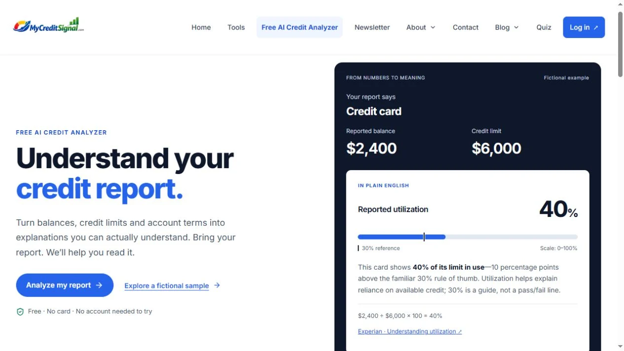 5 Top AI Credit Report Analyzers: Pros and Cons (2026) 2 My Credit Signal analyzer showing a clearly labeled fictional example with a 2400 dollar balance, 6000 dollar limit and 40 percent utilization.